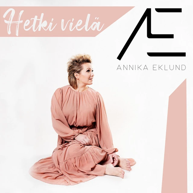Hetki vielä - Annika Eklund